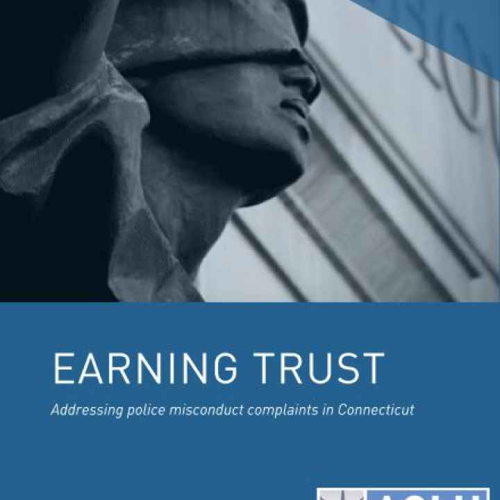 Earning Trust, Police Misconduct Complaint Report by ACLU of Connecticut, Cover Image